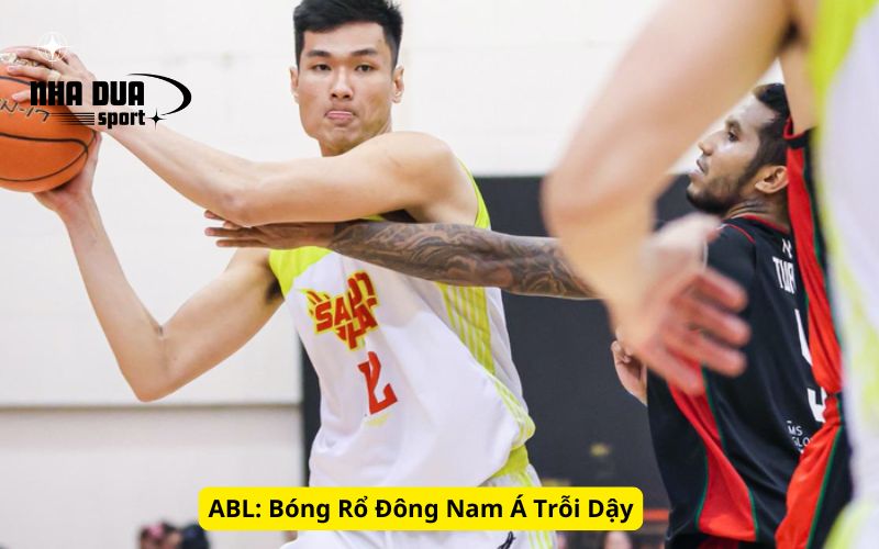 ABL: Bóng Rổ Đông Nam Á Trỗi Dậy