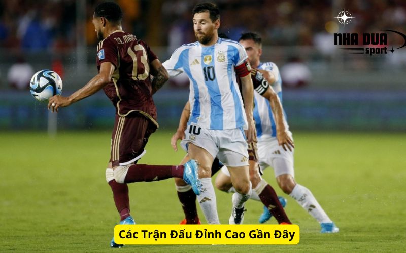 Các Trận Đấu Đỉnh Cao Gần Đây