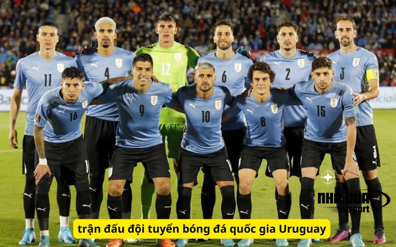 trận đấu đội tuyển bóng đá quốc gia Uruguay