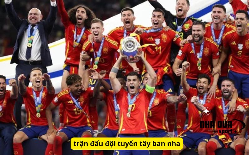 trận đấu đội tuyển tây ban nha