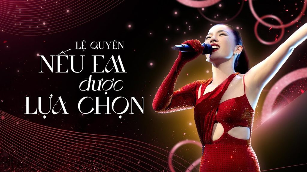neu-em-duoc-chon-lua-le-quyen